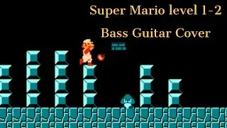 Super Mario Brothers Level 1-2 on bass guitar