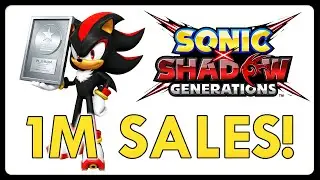 Sonic X Shadow Generations Goes PLATINUM, User Acclaim, The Game Producer Speaks!
