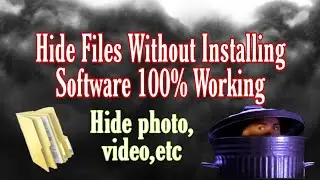 Hide Files Without Installing Software|Hide Videos|Hide Photos Images|#hideapps #hiddenfiles #hide