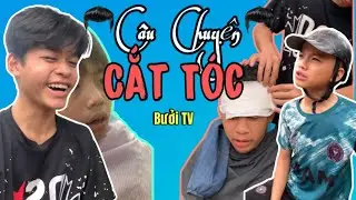 CÂU CHUYỆN CẮT TÓC | FULL | BƯỞI TV