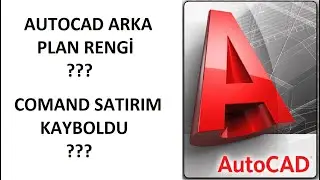 76) AUTOCAD ARKA PLAN RENGİ DEĞİŞTİRMEK