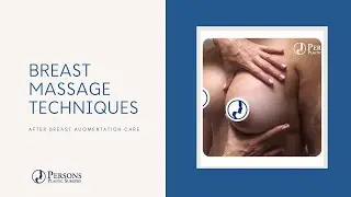 Breast Massage Techniques After Breast Augmentation