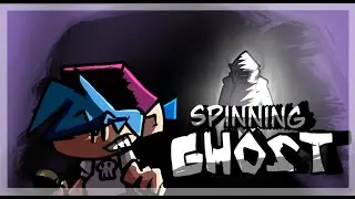 ( Ghost Caught Spinnin’ Version 1 ) - Preview - FNF MOD: The Spinning Ghost