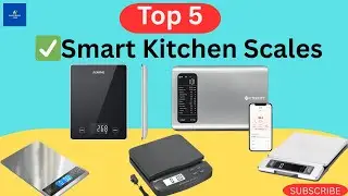 ✅ Top 5 Smart Digital Kitchen Scales on amazon | Best Food Scale for Cooking, Baking & Weight Loss