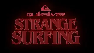Quiksilver x Stranger Things