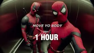 MOVE YO BODY - bryansanon (sped up) [1 HOUR]