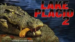 Lake Placid 2 (2007) Carnage Count