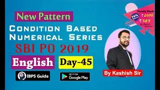 Condition Based Numerical Series | SBI PO 2019 - Reasoning Ability in English | (Day -45)