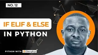 #11 Python Tutorials for Data Analytics & Data Science | if elif  and else