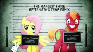 The Hardest Thing (Aftermath's Trap Remix)