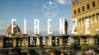 Gli angoli di Firenze - FIRENZE #2