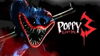 Poppy Playtime Chapter 3 - FULL GAME Playthrough