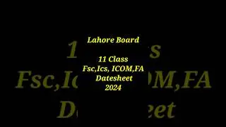 11 Class Datesheet 2024 Lahore Board