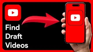 How To Find Draft Videos On YouTube (iOS & Android)