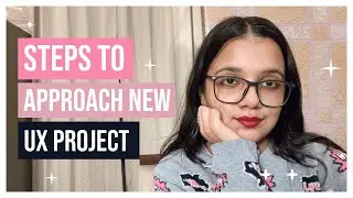 How you should approach a new UX design project?👩🏻‍💻🙌🏻