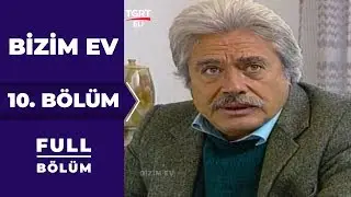 Bizim Ev | 10. Bölüm