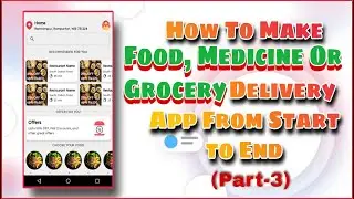 How To Make Food, Medicine Or Grocery Delivery App in Android Studio  Step By Step (P-3) | MakeEasy