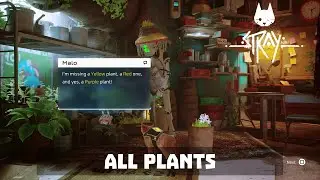 Stray - Where to Find All the Plants and Earn the Plant Badge Guide