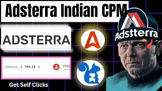 Adsterra Indian Clicks High CPM Trick | $350/- How To Make From Adsterra