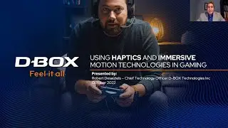 Using Haptics and Immersive Motion Technologies in Gaming