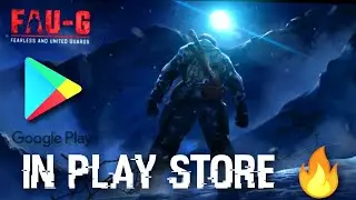 FAU-G Game Finally In Play Store 🔥 Pre Registration Started ⚡⚡⚡⚡
