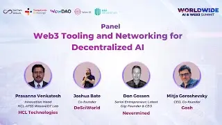 Panel: Web3 Tooling and Networking for Decentralized AI |  𝐖𝐨𝐫𝐥𝐝𝐰𝐢𝐝𝐞 𝐀𝐈 𝐇𝐚𝐜𝐤𝐚𝐭𝐡𝐨𝐧 & 𝐖𝐞𝐛𝟑 𝐒𝐮𝐦𝐦𝐢𝐭