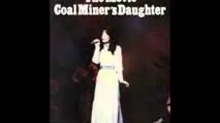 Coal Miner's Daughter-Loretta Lynn
