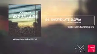 Kamska - Skrzydlate Słowa (ft. Arik, Poważny, Czili)