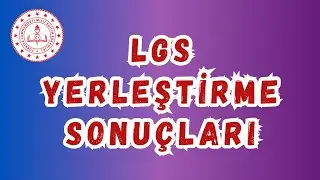 LGS YERLEŞTİRME  SONUÇLARI NASIL ÖĞRENİLİR - LGS YERLEŞTİRME SONUÇLARI AÇIKLANDIMI ?