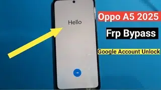 Oppo A5 2025 Frp Bypass | Oppo CPH2727 Frp Bypass | Oppo A5 5g google account unlock 