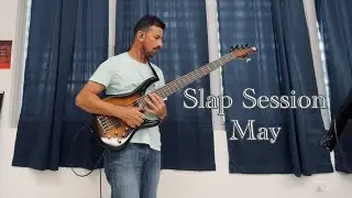 Slap Session May
