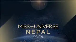 Miss Universe Nepal 2024 Finals Competition 🛑 LIVE from Nepal