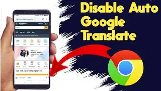 How to disable auto-translate page in Chrome || Google Chrome Mein page translation Kaise off Karen