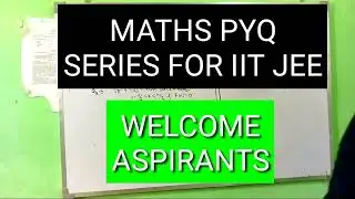MATHS PYQ FOR IIT JEE||ASPIRANTS SERIES||#studyyaan