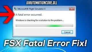 FSX: How to Fix Crashing and Fatal Errors! (UIAutomationCore.dll)