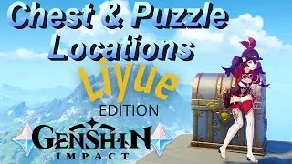 Chest & Puzzle Locations-Liyue Edition-Genshin Impact