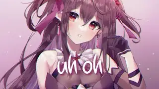 「Nightcore」 uh oh - Tate McRae ♡ (Lyrics)