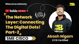 The Network Layer - Connecting The Digital Dots - Part 2 | CCNA Tutorial | Free CCNA Training Online