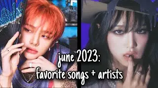Our Top 5 Favorite Kpop Songs & Artists [JUNE 2023]