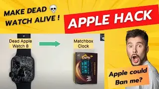 Creating a Matchbox Clock from a Dead Apple Watch 8 | Apple Hack