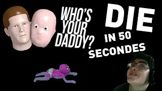 How To Die in Who's Your Daddy - Viper240