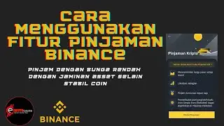 Cara melakukan Pinjaman di Binance !!