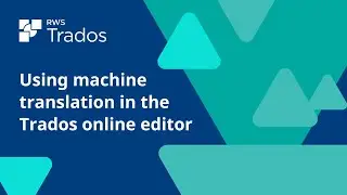 Using machine translation in the Trados online editor