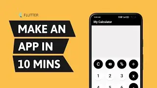 Make an app in 10 minutes | ആപ്പ് ഉണ്ടാക്കാം | Flutter | Calculator
