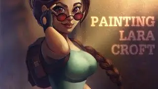 TOMB RAIDER tribute painting process with little TUTORIAL
