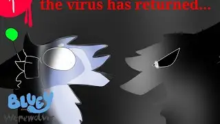 Bluey and Bingo werewolves:the sequel ep1: they return...    #bluey