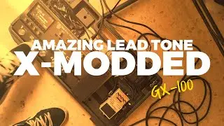 AMAZING LEAD TONE! - (Boss GX 100 with X Mod Amp and built in 8x12)
