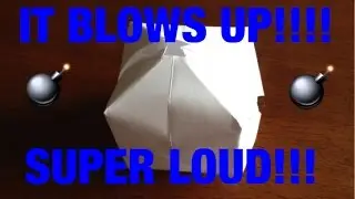 How to: Make a paper bomb that explodes! (Very loud)