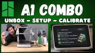 Bambu Lab A1 COMBO with AMS LITE - Step By Step SETUP, Config, Calibrate, Lubricate, Test Print