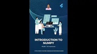 01 - Introduction to Numpy - Tutorial Series